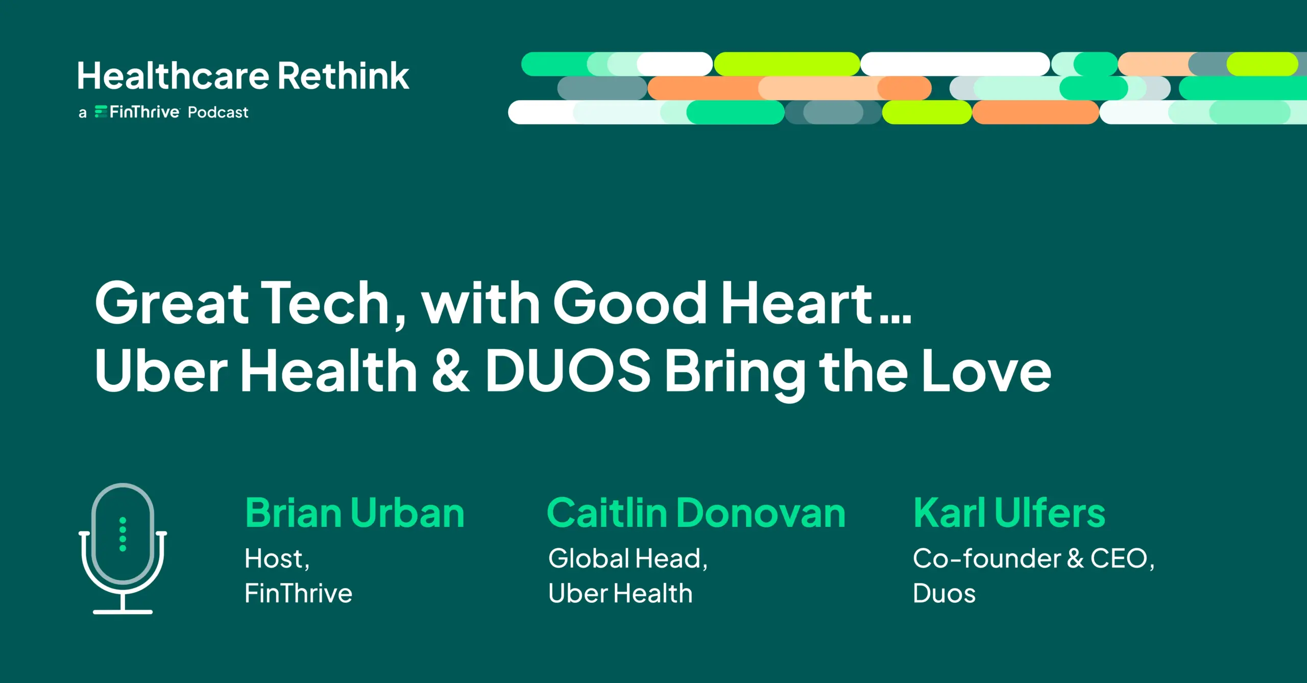 Excellent Technology and Compassionate Care: Uber Health and DUOS Spreading Love