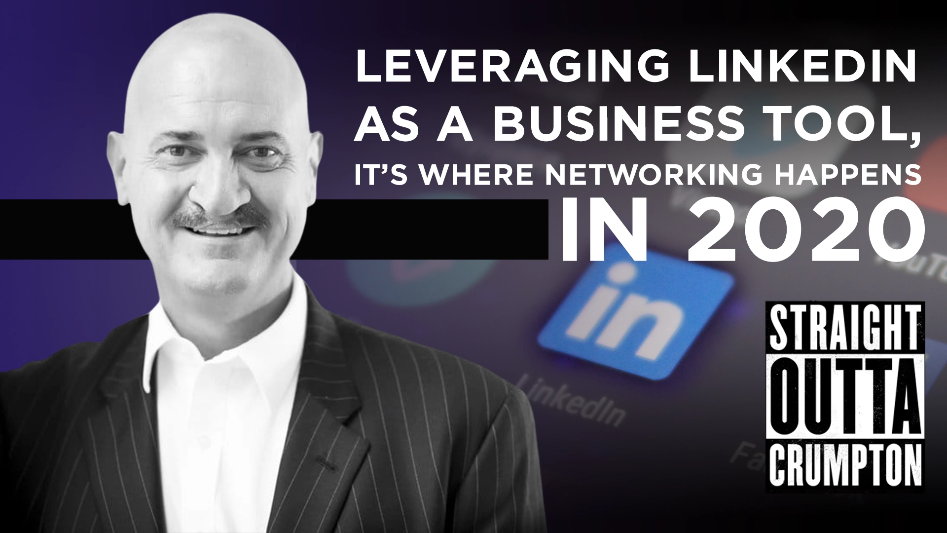 Leveraging LinkedIn As A Business Tool, It’s Where Networking Happens ...