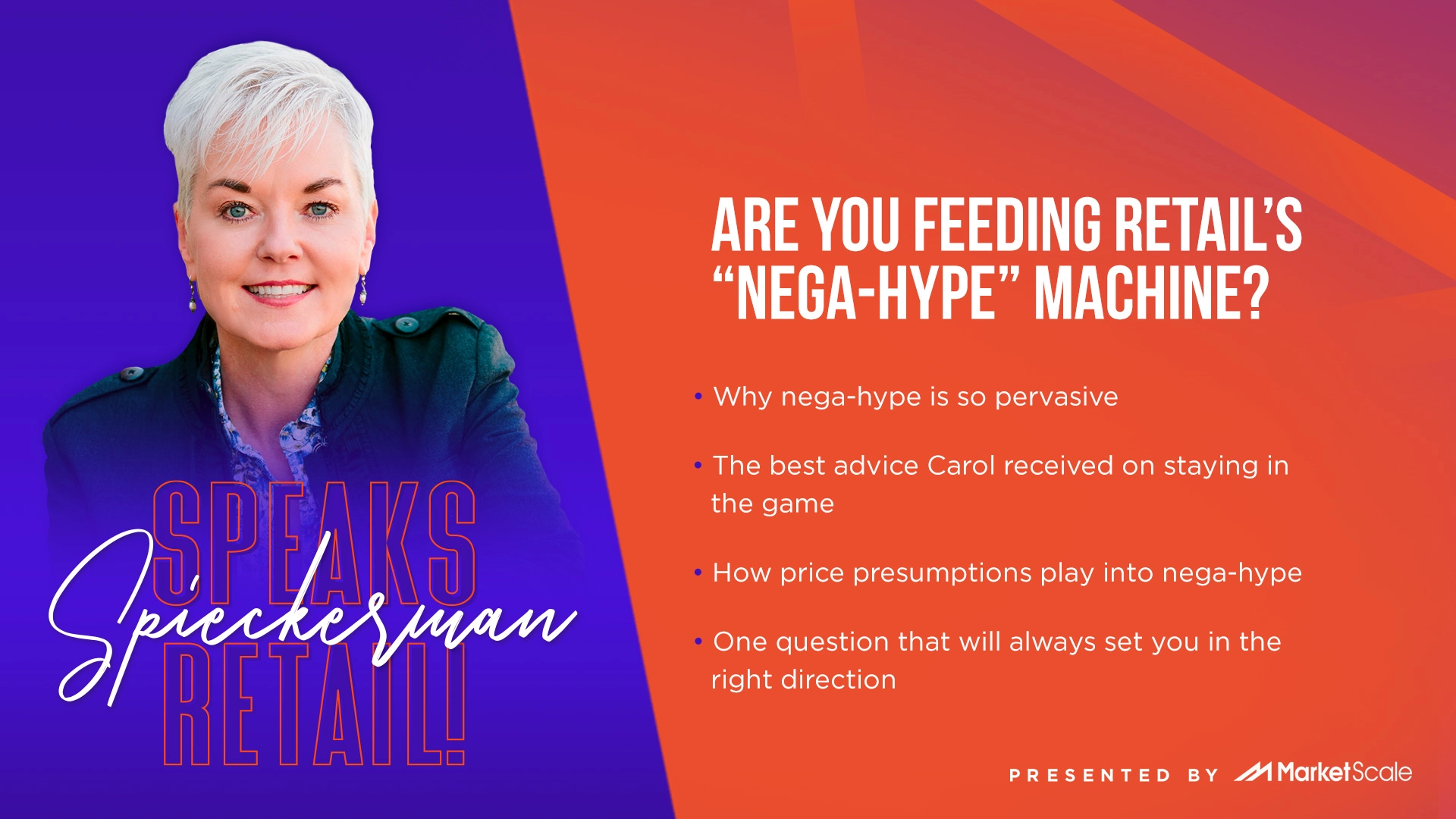 Are you Feeding Retail’s “Nega-hype” Machine?