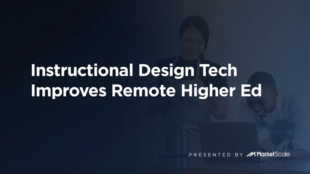 Instructional Design Tech - Higher Ed