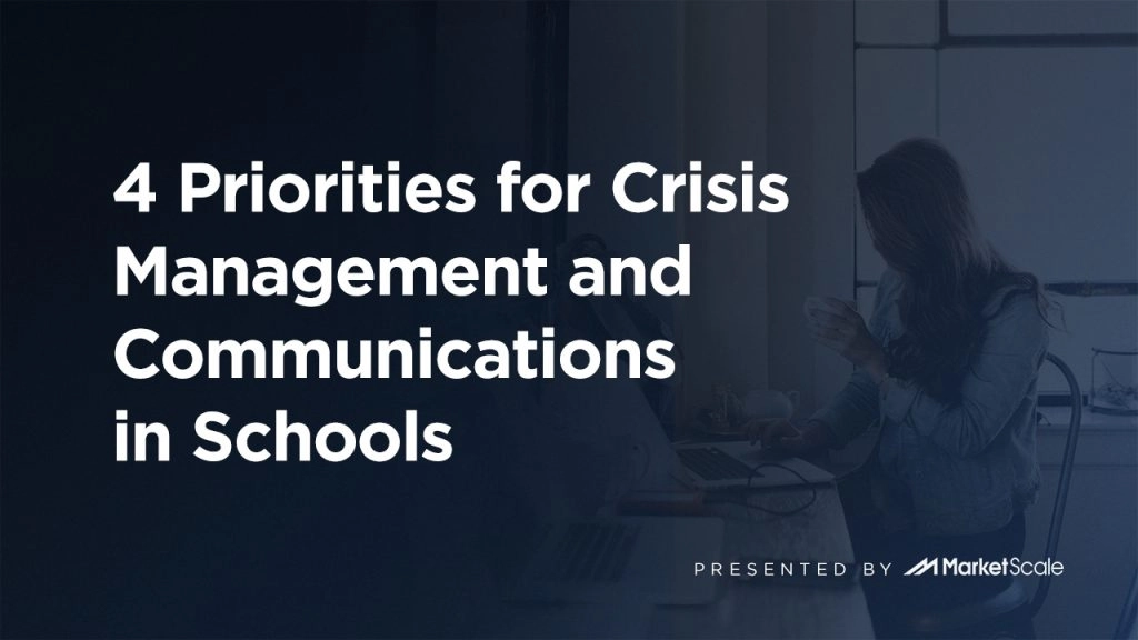 4 Priorities for Crisis Management and Communications in Schools