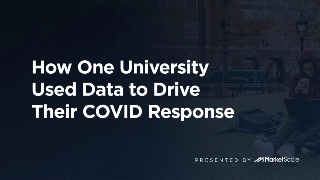 How One University Used Data to Drive Their COVID Response