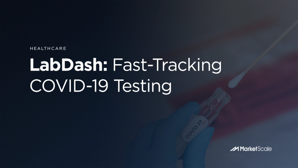 LabDash: Fast-Tracking COVID-19 Testing