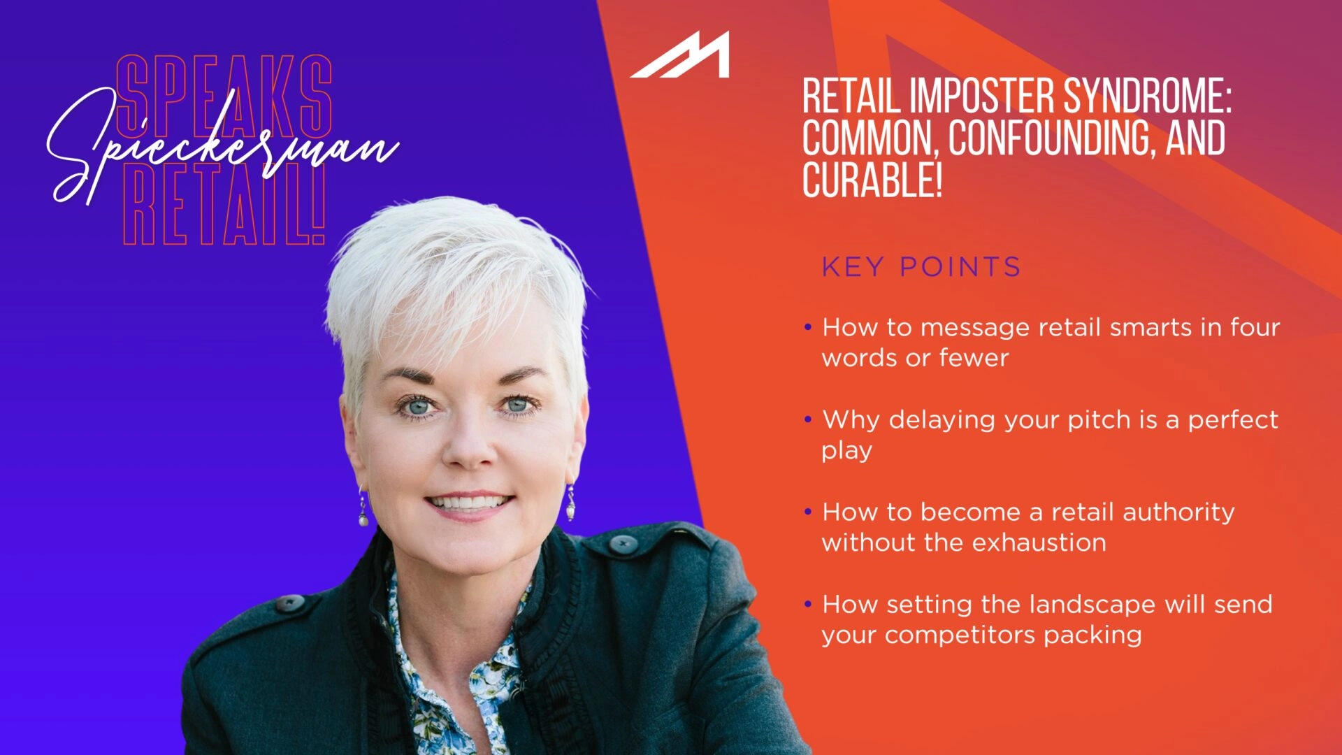 Retail Imposter Syndrome: Common, Confounding, and Curable!