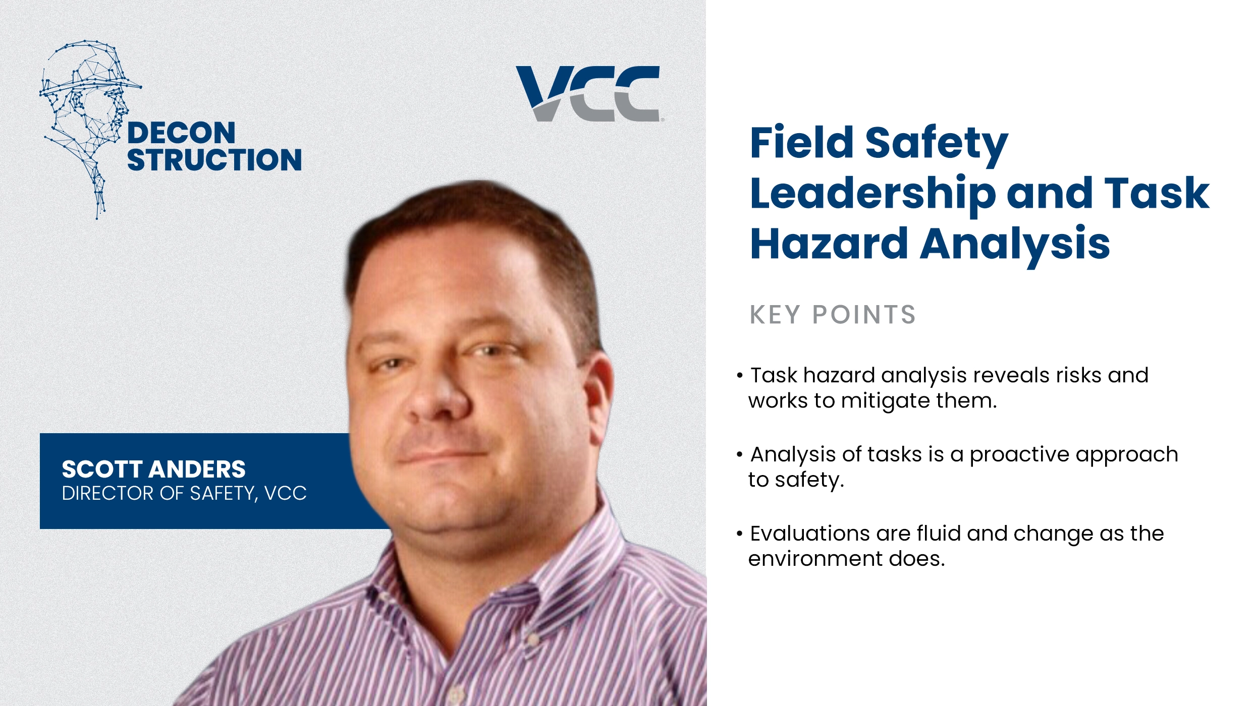 Deconstruction with VCC: Field Safety Leadership and Task Hazard Analysis