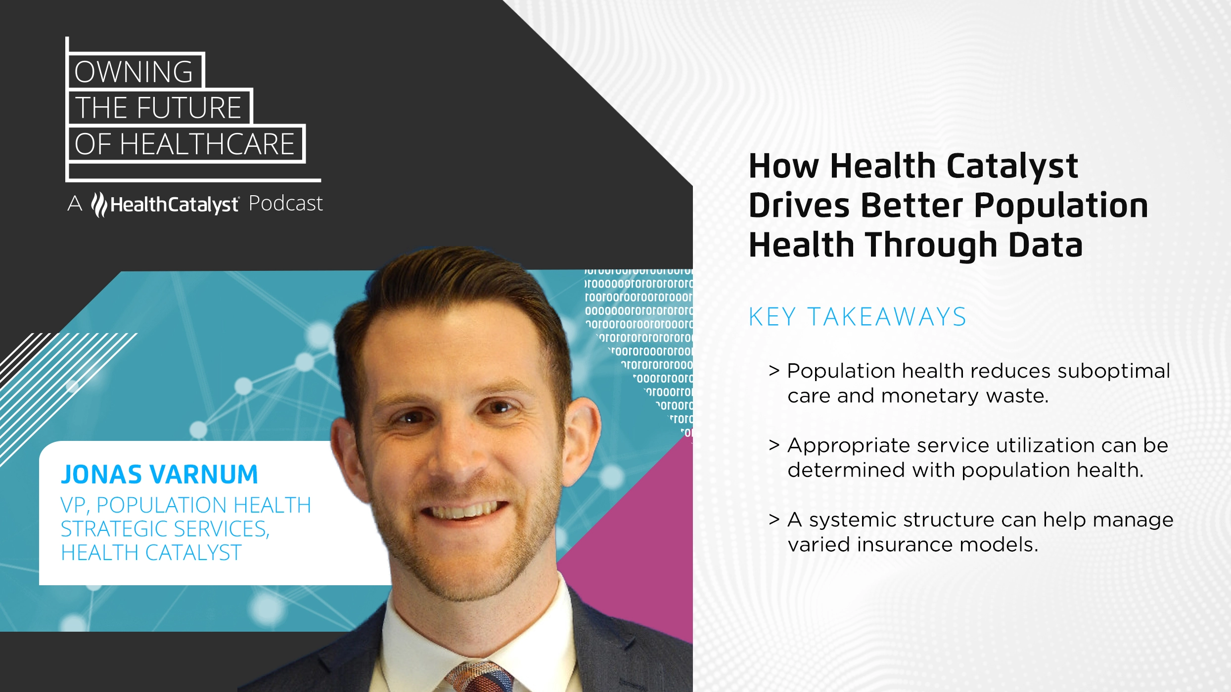 Owning The Future Of Healthcare: How Health Catalyst Drives Better ...