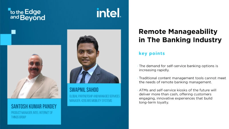 Remote Manageability in The Banking Industry