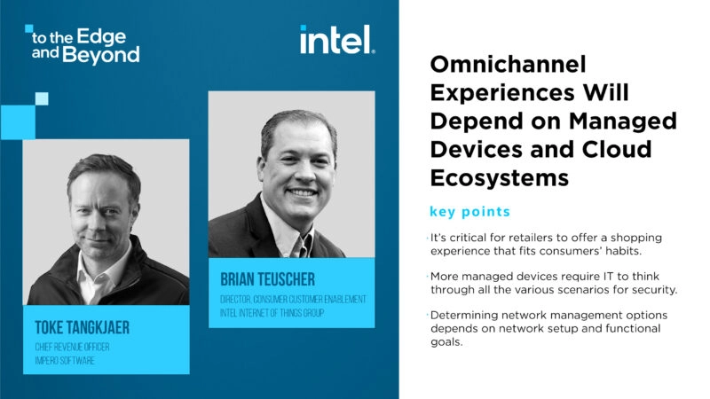 Omnichannel Experiences Will Depend on Managed Devices and Cloud Ecosystems