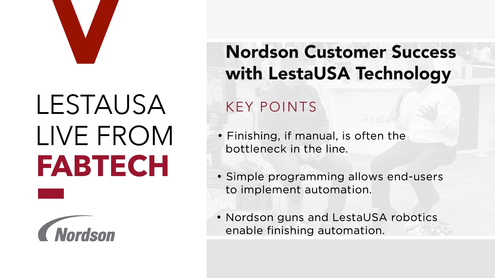 Manufacturing a Stronger Standard: Nordson Customer Success with LestaUSA Technology