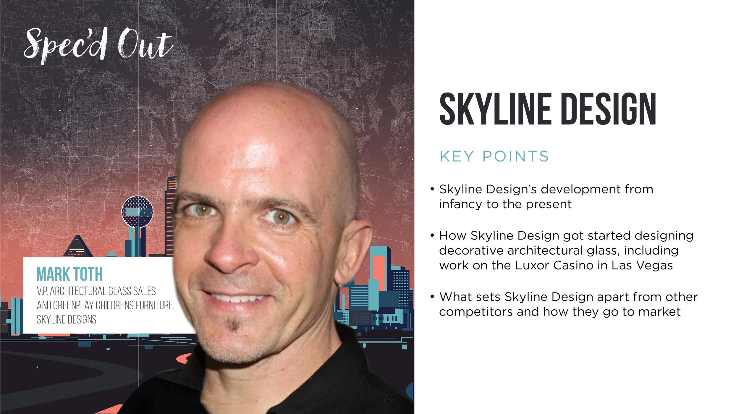 Skyline Design Getting the Business Started and Setting Themselves Apart