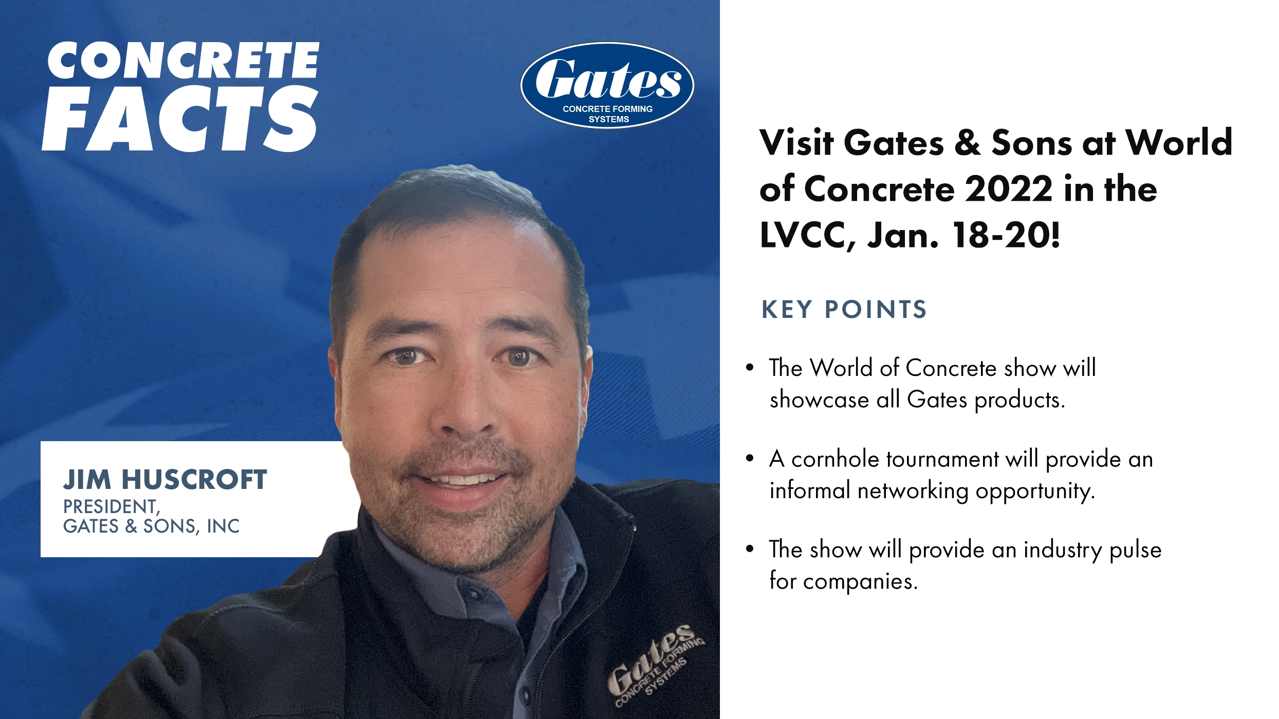 Visit Gates & Sons at World of Concrete 2022 in the LVCC, Jan. 18-20!