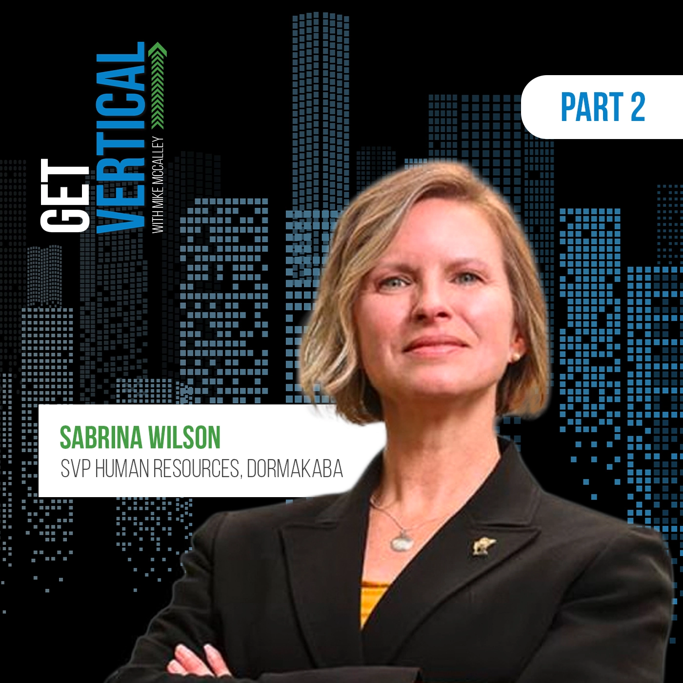 Sabrina Wilson and the Power of Perseverance Part 2 of 2