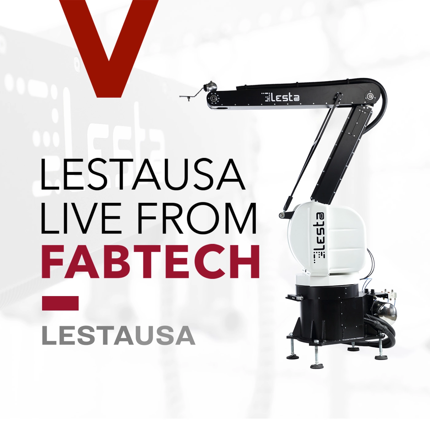 Live from FABTECH 2023: Stories From the Field with LestaUSA’s Brad Ruppert