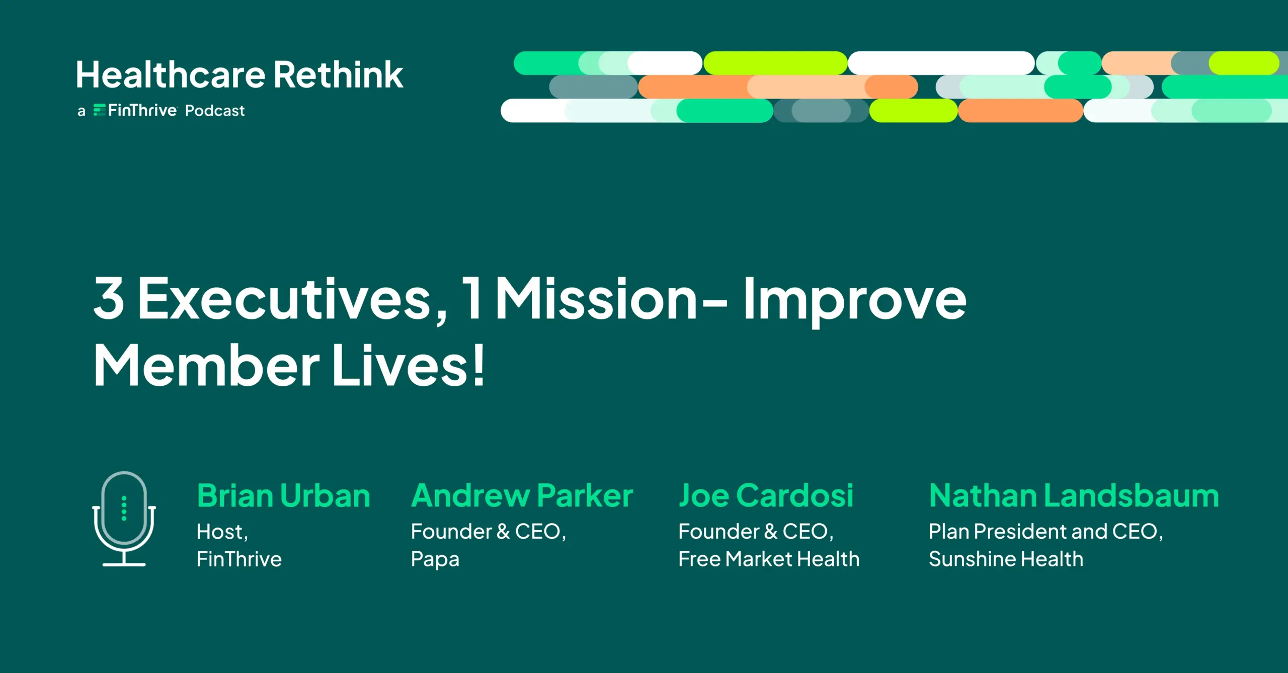 3 Executives, 1 Mission – Improve Member Lives!