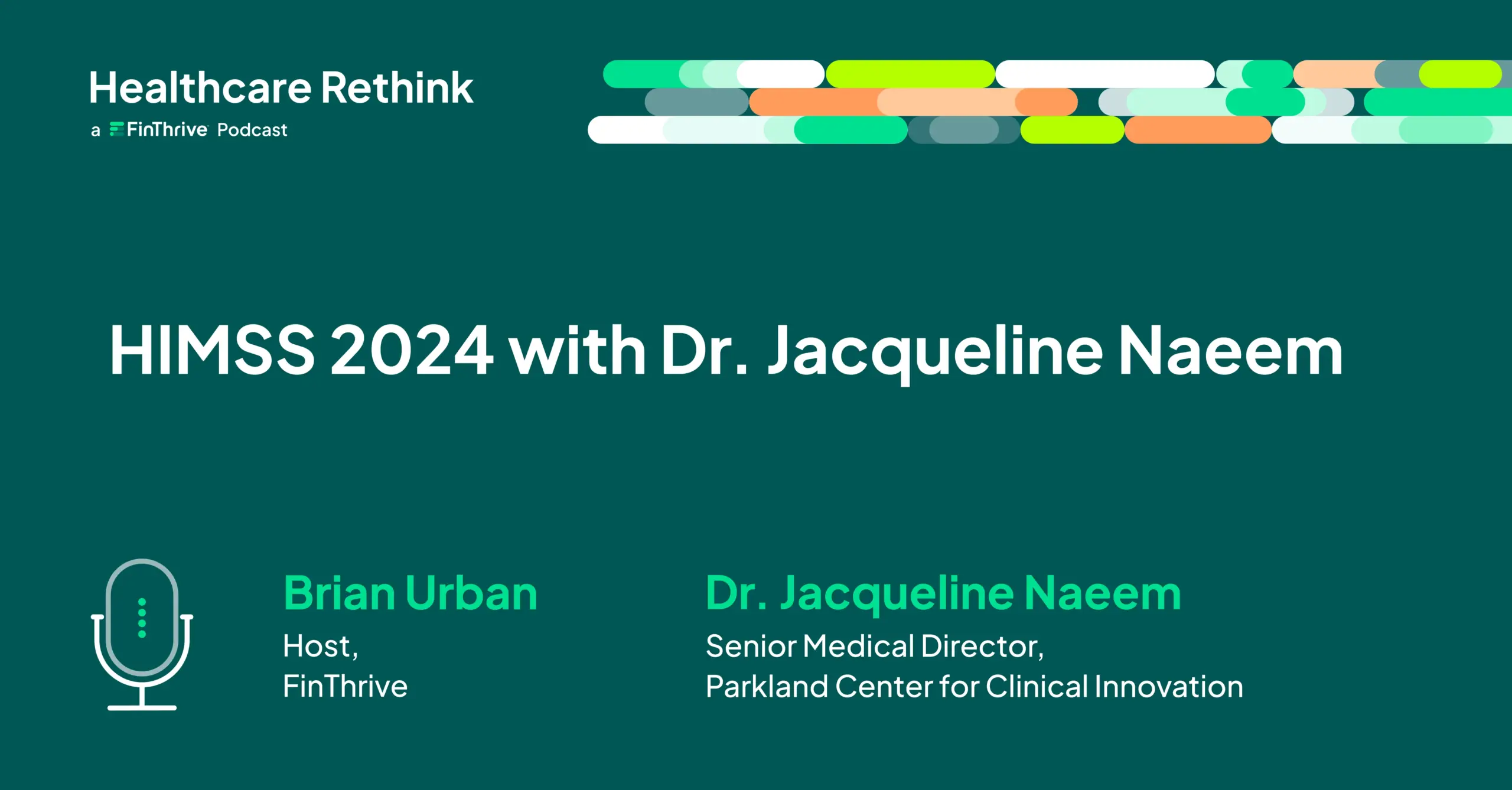 HIMSS 2024: Revolutionizing Healthcare Through The Digital Transformation of Behavioral Health with Dr. Jaqueline Naeem