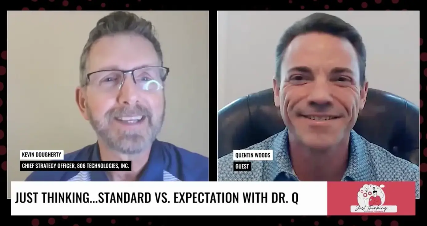 Just Thinking… Standard Vs Expectation with Dr Q