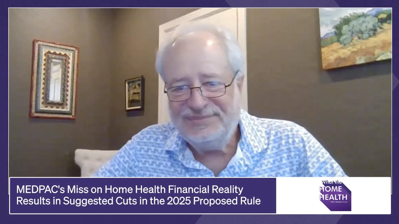MedPAC’s Miss on Reality of Home Health Financial Reality Results in Suggested Cut in 2025 Proposed Rule