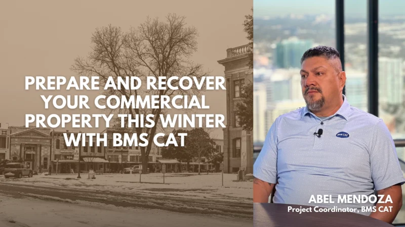 Prepare and Recover Your Commercial Property This Winter with BMS Cat